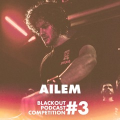 Blackout Podcast Competition - Ailem (3rd Place)