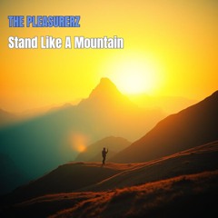 Stand Like A Mountain