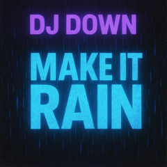 Make_it_rain