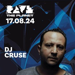 DJ Cruse @ Rave The Planet Berlin 17.8.24