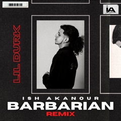 Lil Durk - Barbarian (Ishmix)