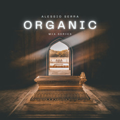 Alessio Serra - Organic Sounds #013 (20/12/2023)