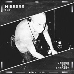 Vykhod Sily Podcast - Nibbers Guest Mix (2)