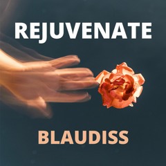 BlauDisS - Rejuvenate