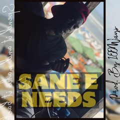 NEEDS(PROD. BY 100WAYS)