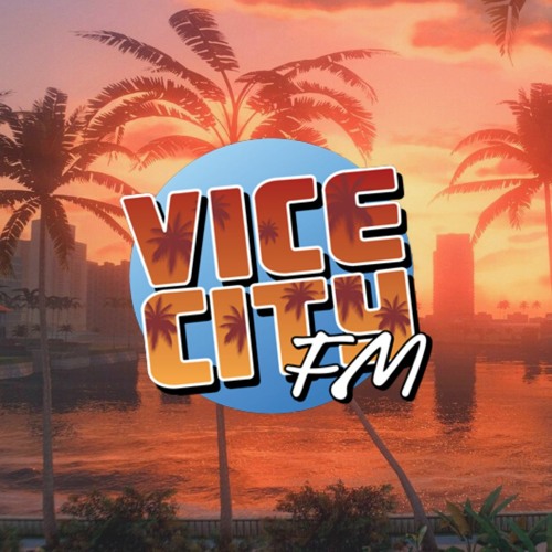 Stream Vice City FM 2021 (Alternative Radio) by Aster Boi 2 | Listen online  for free on SoundCloud