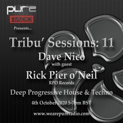 Pure Radio Presents Tribu' Sessions: 11 (Rick Pier O'Neil Guest Mix)