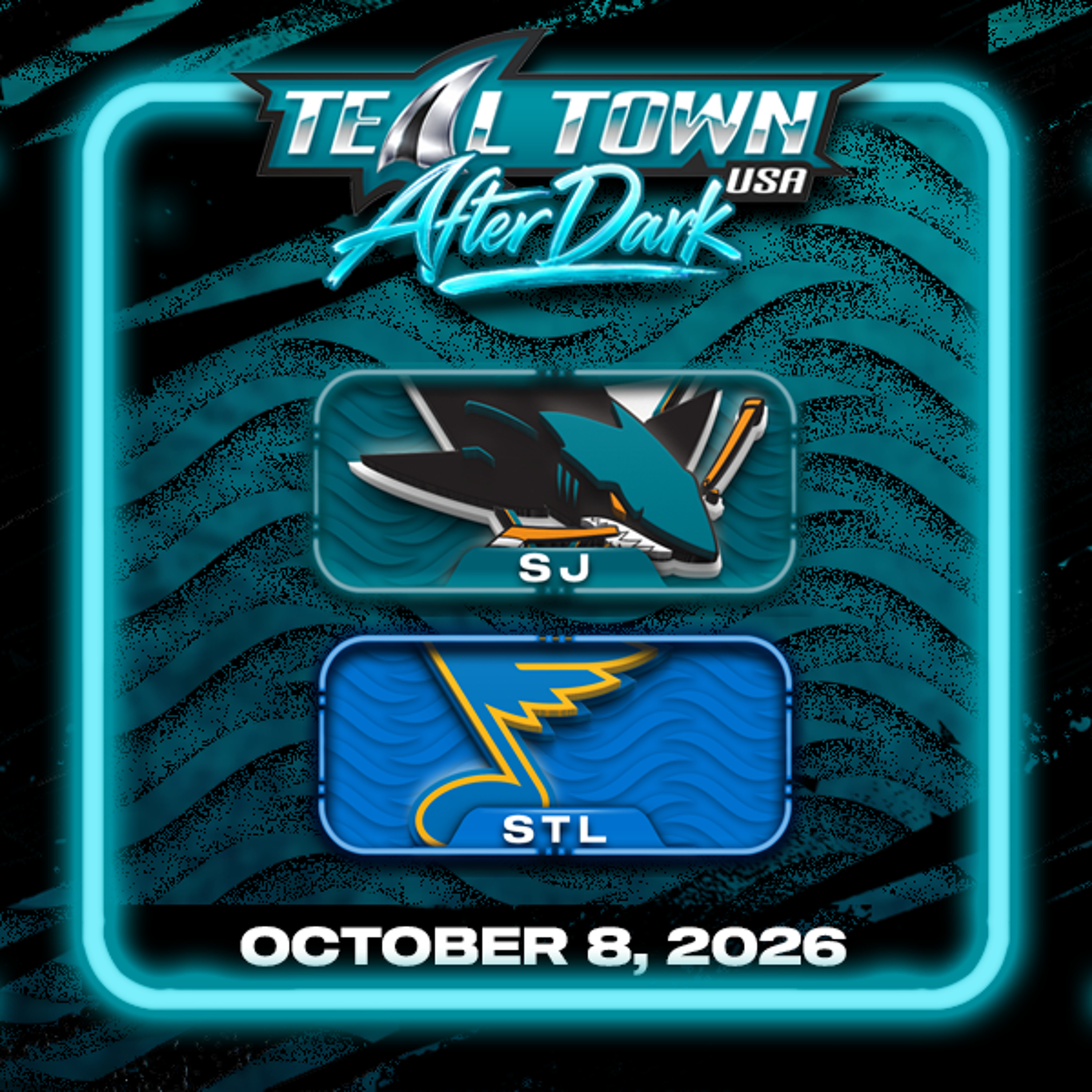 San Jose Sharks @ St. Louis Blues - 10/8/2026 - Teal Town USA After Dark (Postgame)