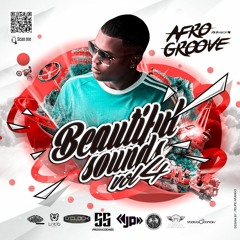 BEAUTIFULSOUNDS VOL 4 MIXED BY AFROGROOVE DJ