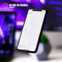 Bravetone - No Dms No Dramas