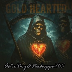 AstroBoy& Nschoppa-GoldHearted