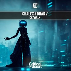 Chalex & Dhar V - Catwalk