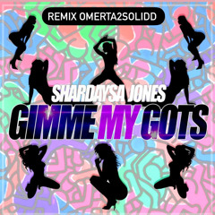 gimmie my gots remix