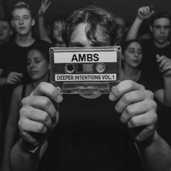 AMBS - Deeper Intentions. Deep Tech Minimal House ( Full Mix 2025)
