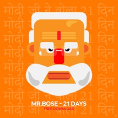Mr.Bose - 21 days ( FREE DOWNLOAD)