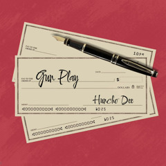 Huncho Dee - Gun Play