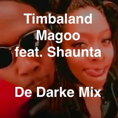Timbaland & Magoo feat. Shaunta - Luv 2 Luv U (De Darke Mix)
