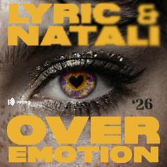 Lyric & Natali - Over Emotion (KINTAR Radio Edit)