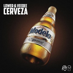 LOWER & VEEDEE - CERVEZA (CLIP) 🍻