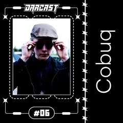 DARCAST #6 - COBUQ
