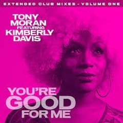 Toni Moran & Kimberly Davis - You're Good For Me  (ROMANCE ORCHESTRA Remix)