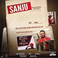 Sanju - Sidhu moosewala new song