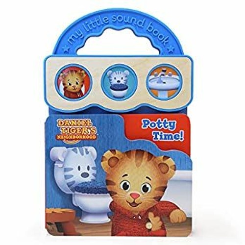 Stream [free] [download] [read] Potty Time! (daniel Tiger's 