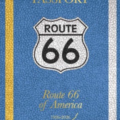 kindle👌 Route 66 of America Passport: 1926-2026