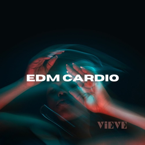 stream-cardio-mix-vol-1-best-edm-hits-by-vieve-listen-online-for