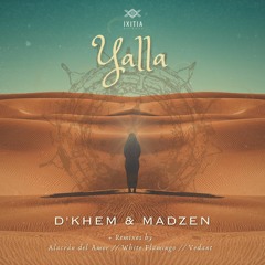 PREMIERE: D'Khem & MadZen - Yalla (White Flamingo Remix) [Ixitia Records]