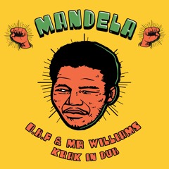 Mr. Williamz & OBF - Mandela (Krak in Dub Jungle Remix)