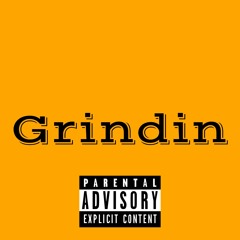 B Melo- Grindin