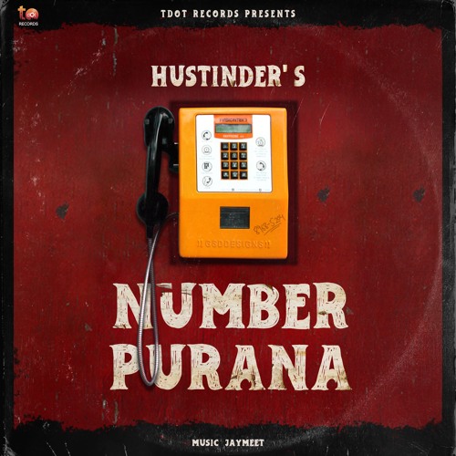 Number Purana - Hustinder | Jaymeet | TDot Records 2021