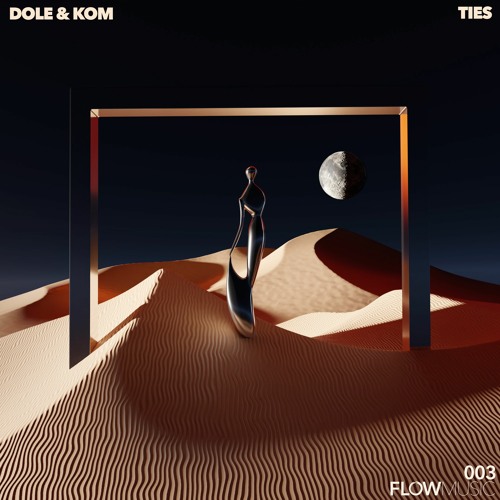 Dole & Kom - Ties (Uone's Eagle Dreams Remix)