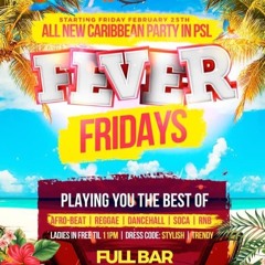 FEVER FRIDAY 5.13.22 DJ ROY X DJ SONNY X DJ POWERCORD LIVE AUDIO