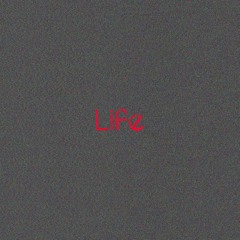 LIFE
