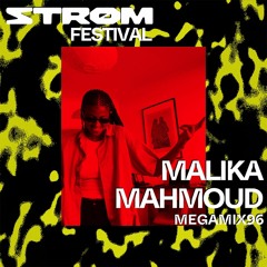 Malika Mahmoud / MegaMix96 / Strøm Festival 2021