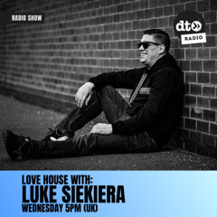 Love House With Luke Siekiera 001