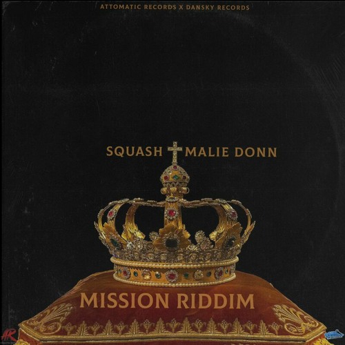 Squash - Mission [Mission Riddim]