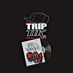 Trip-Tik 100% vinyle #01