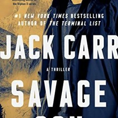 [GET] [PDF EBOOK EPUB KINDLE] Savage Son: A Thriller (Terminal List) by  Jack Carr 📬