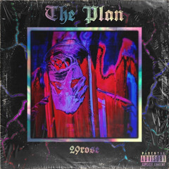 The Plan(Prod. Mo Beats)