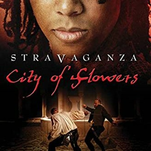 Get [EBOOK EPUB KINDLE PDF] Stravaganza: City of Flowers by  Mary Hoffman 📨