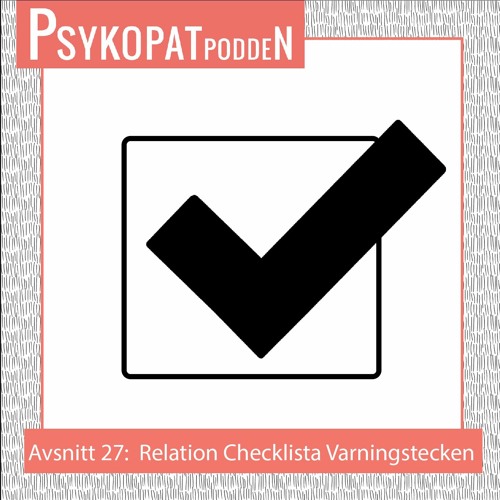 Avsnitt 27: Relation Checklista Varningstecken