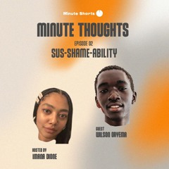 Episode 2 - Sus-Shame-Ability with Wilson Oryema