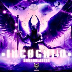 •INCØGNITØ• | Soundblaster