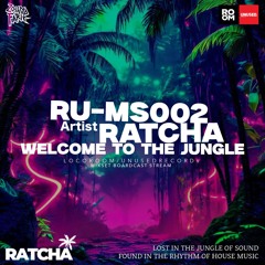RU-MS002-[RATCHA] Welcome to the jungle
