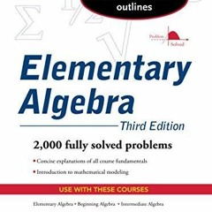 DOWNLOAD [PDF] Schaum's Outline of Elementary Algebra, 3ed download