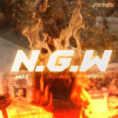 Not Gonna Work Remix - Ft  Zu-ri’el, 7Two & 40Four