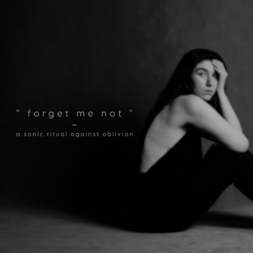 Forget me not- Helia Kiani